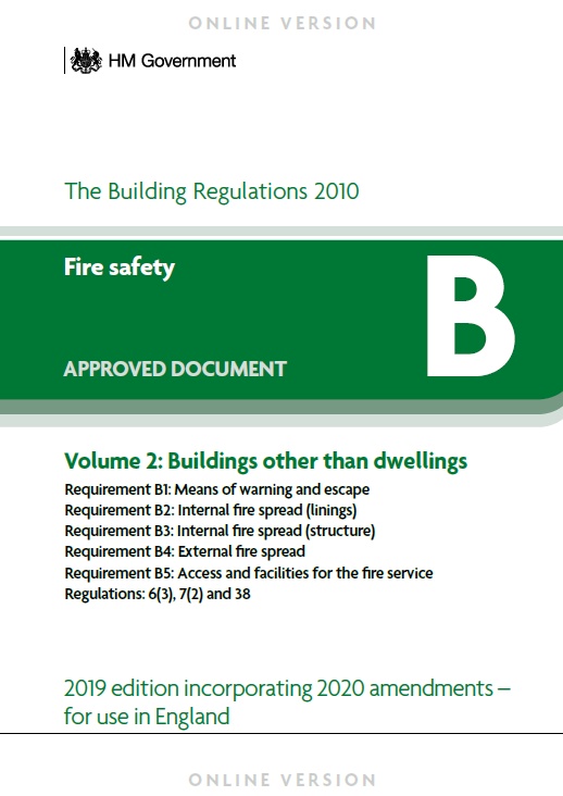 Approved Document BApproved Document B (Fire safety, Volume 2 – Buildings other than Dwellings), 2019 edition incorporating 2020 amendments – for use in England . Ministry of Housing, Communities & Local Government